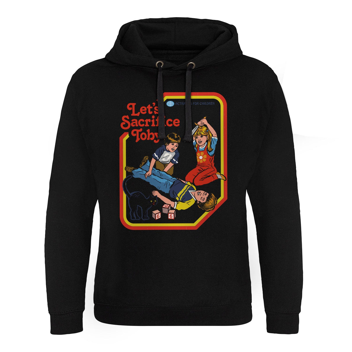 Let's Sacrifice Toby Epic Hoodie showcasing Let's Sacrifice Toby design