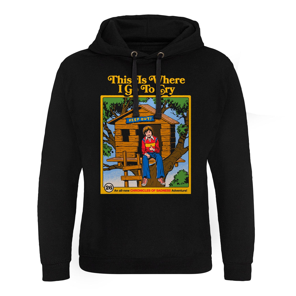 This is Where I Go To Cry Epic Hoodie showcasing This is Where I Go To Cry design