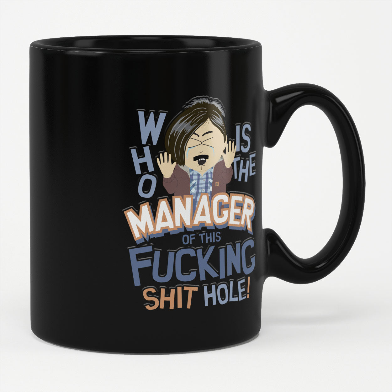 South Park - Who Is The Manager Coffee Mug