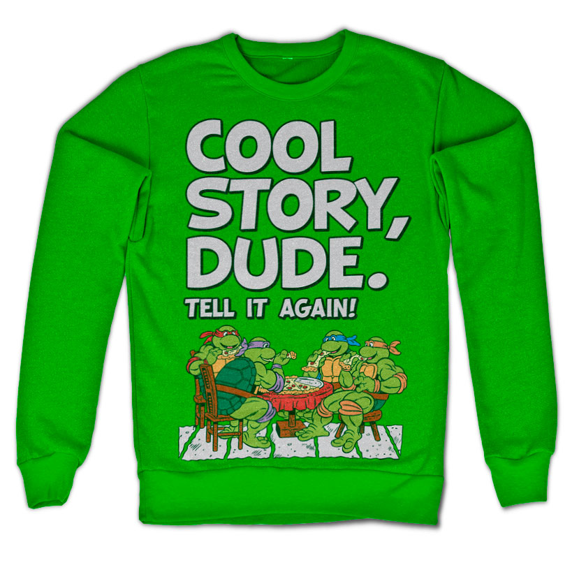 Teenage Mutant Ninja Turtles - TMNT - Cool Story Dude Sweatshirt