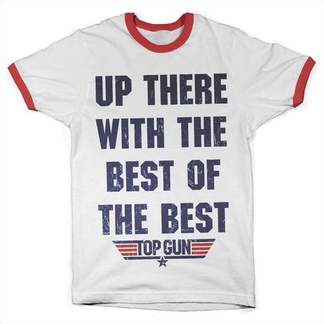 Top Gun - Up There With The Best Of The Best Ringer Mens T-Shirt