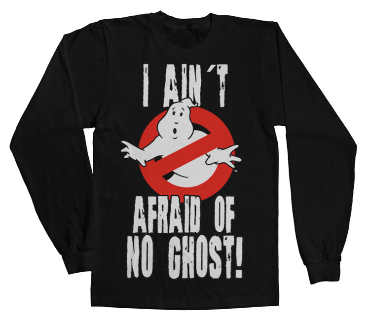 Ghostbusters - I Ain't Afraid of No Ghost Long Sleeve T-Shirt