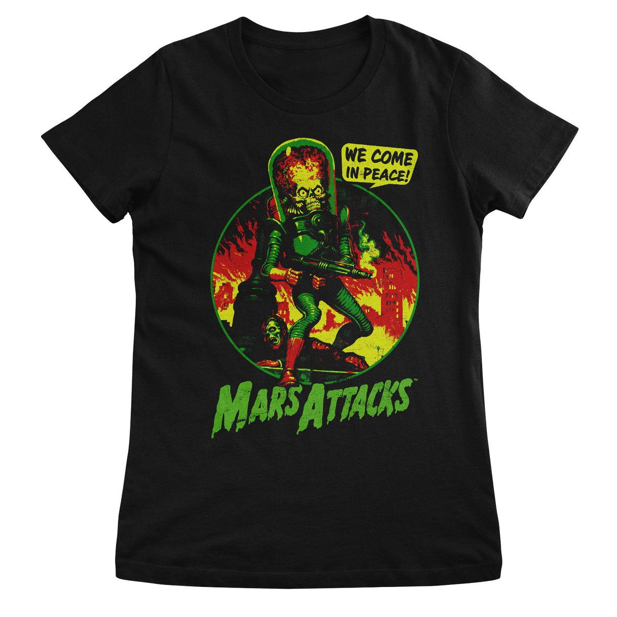 Mars Attacks - We Come In Peace Girly Tee showcasing - We Come In Peace design