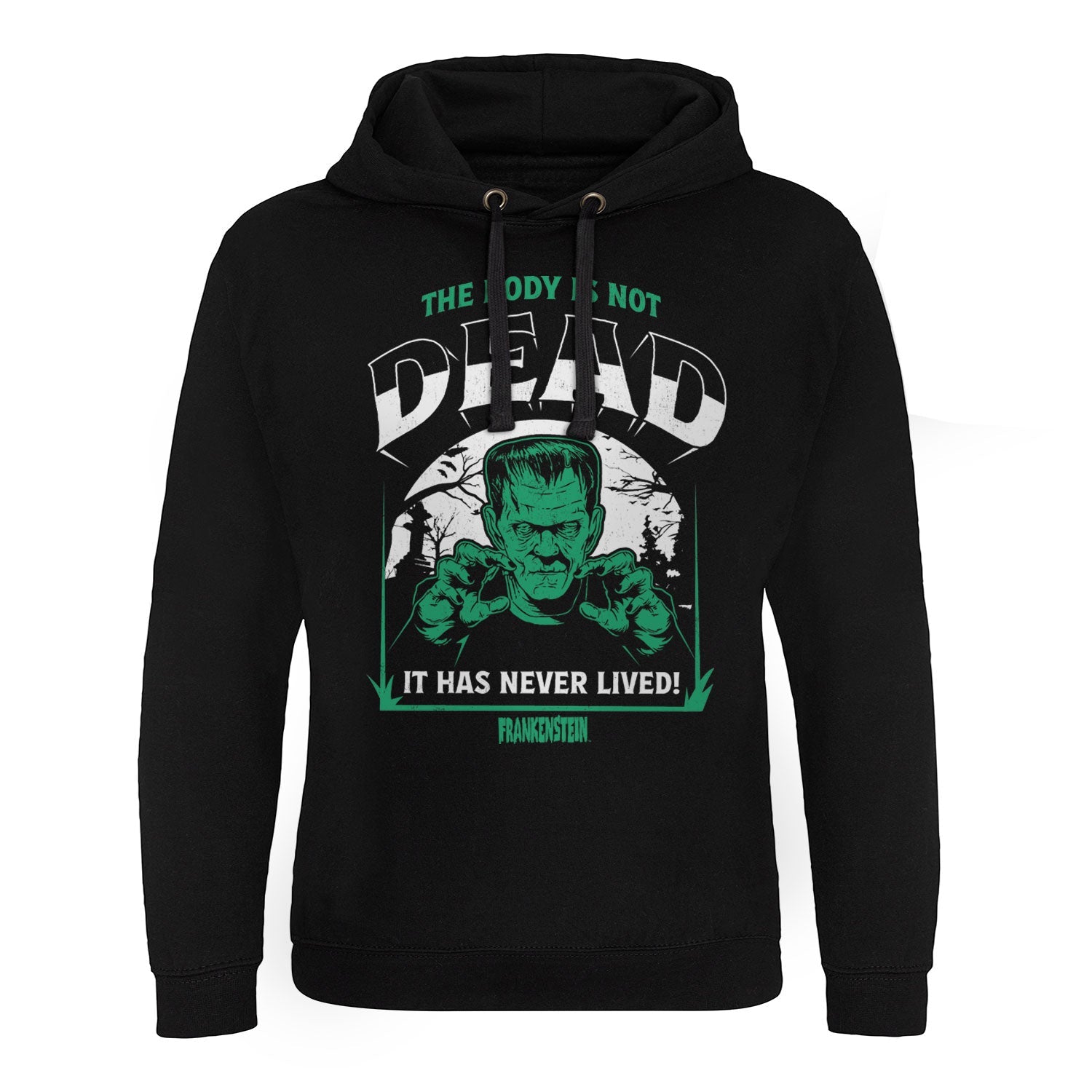 Universal Monsters - Frankenstein - The Body Is Not Dead Epic Hoodie
