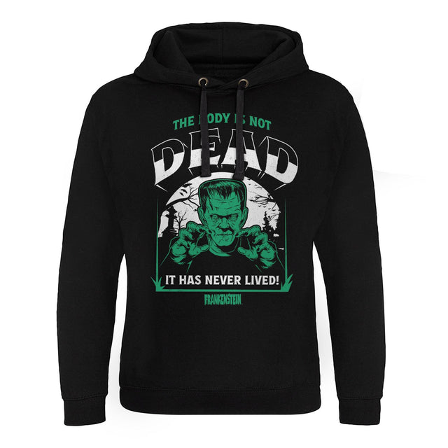 Universal Monsters - Frankenstein - The Body Is Not Dead Epic Hoodie