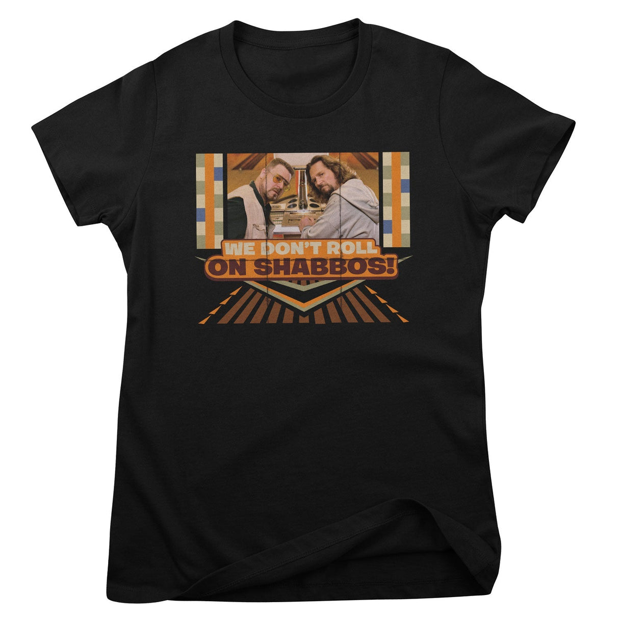 The Big Lebowski - We Don't Roll On Shabbos! Women T-Shirt