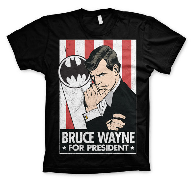 Bruce Wayne For President T-Shirt showcasing Bruce Wayne For President design