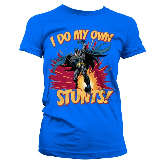 Batman - I Do My Own Stunts Women T-Shirt