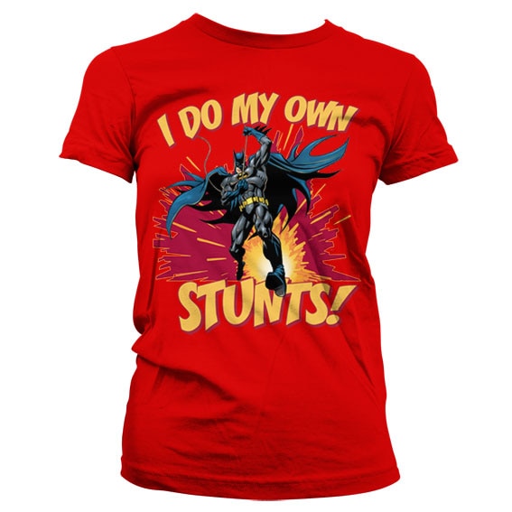 Batman - I Do My Own Stunts Women T-Shirt