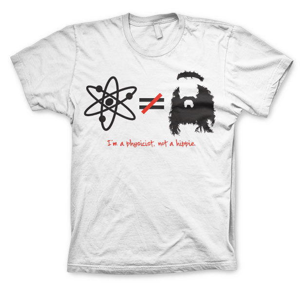 The Big Bang Theory - I'm A Physicist, Not A Hippie Mens T-Shirt