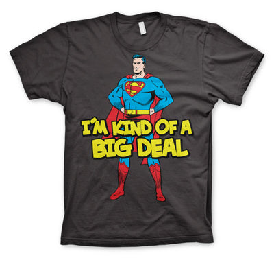 Superman - I´m Kind Of A Big Deal Mens T-Shirt (Dark Grey)
