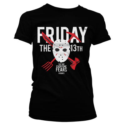 Friday The 13th - The Day Everyone Fears Women T-Shirt