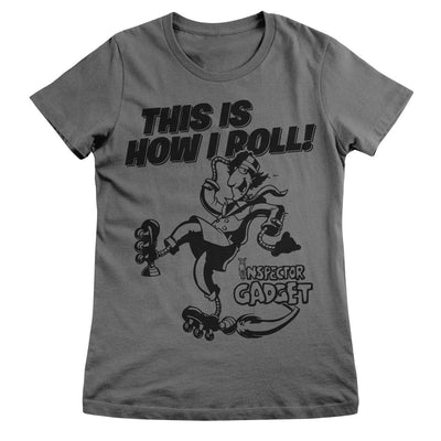 Inspector Gadget - This Is How I Roll Women T-Shirt