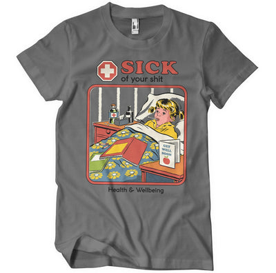 Steven Rhodes - Sick of Your Shit Mens T-Shirt