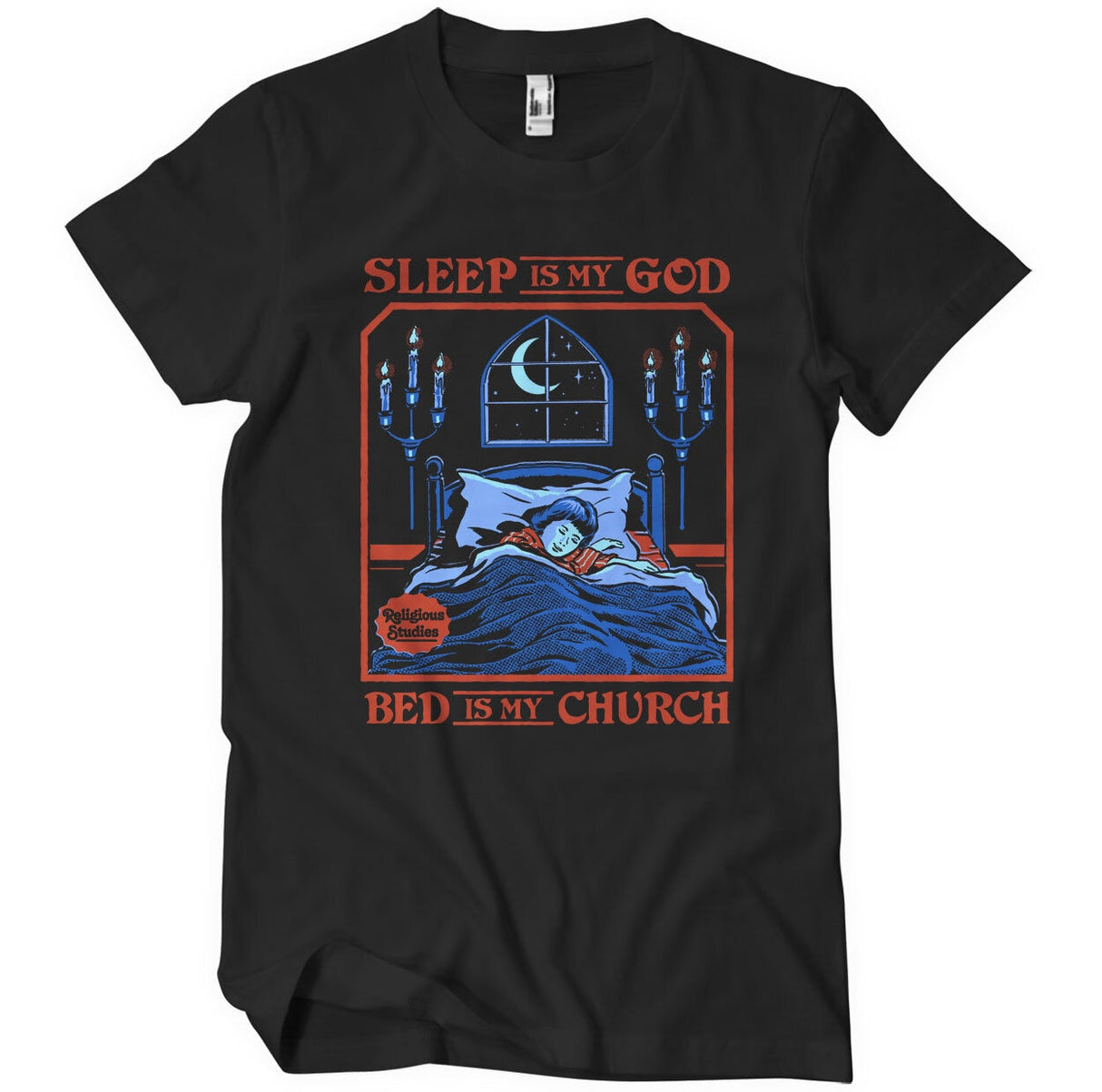 Steven Rhodes - Sleep is My God - Bed is My Church Mens T-Shirt