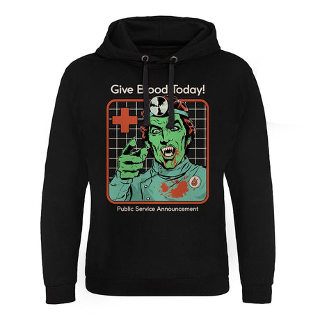 Give Blood Today Epic Hoodie showcasing Give Blood Today design
