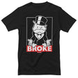 Monopoly - Mr Monopoly - BROKE Mens T-Shirt