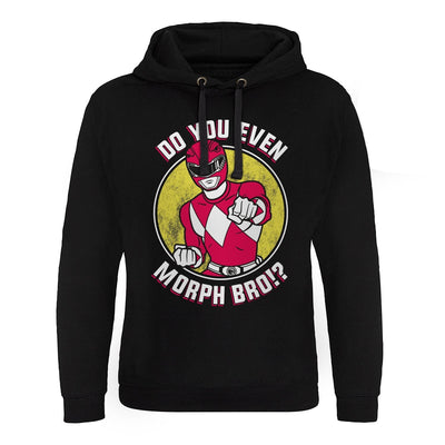 Power Rangers - Do You Even Morph Bro Epic Hoodie