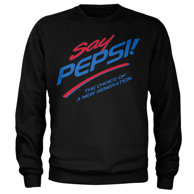 Pepsi - Say Pepsi! Sweatshirt