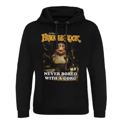 Fraggle Rock - Never Bored with A Gorg Epic Hoodie