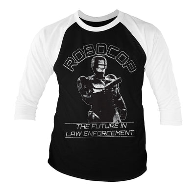 Robocop - The Future in Law Emforcement Baseball Long Sleeve T-Shirt