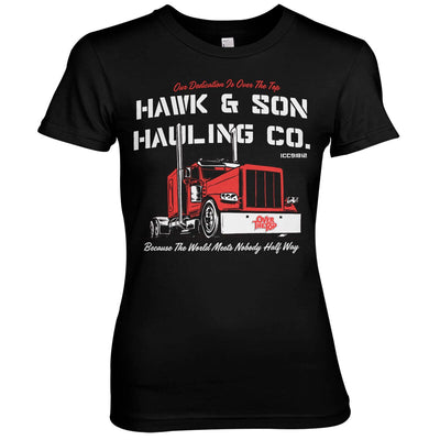 Over the Top - Hawk & Son Hauling Co Women T-Shirt