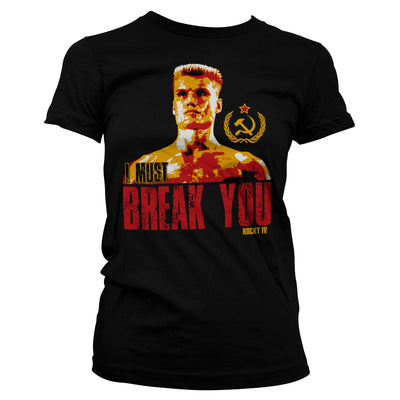 Rocky - I Must Break You Women T-Shirt