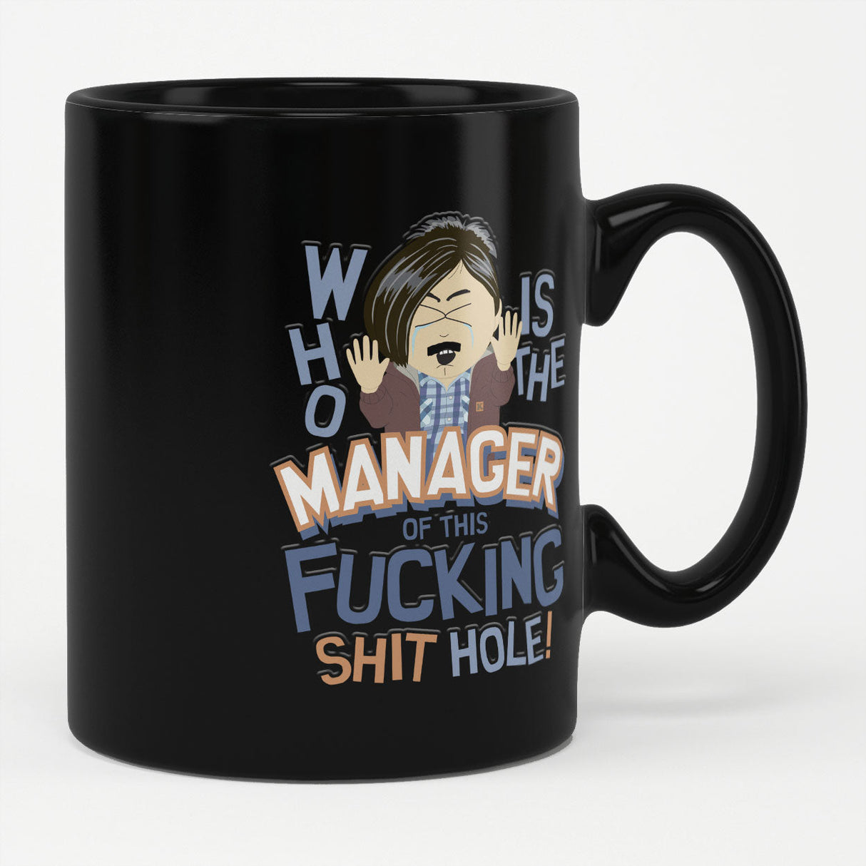 South Park - Who Is The Manager Coffee Mug