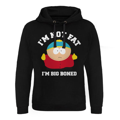 South Park - I'm Not Fat I'm Big Boned Epic Hoodie