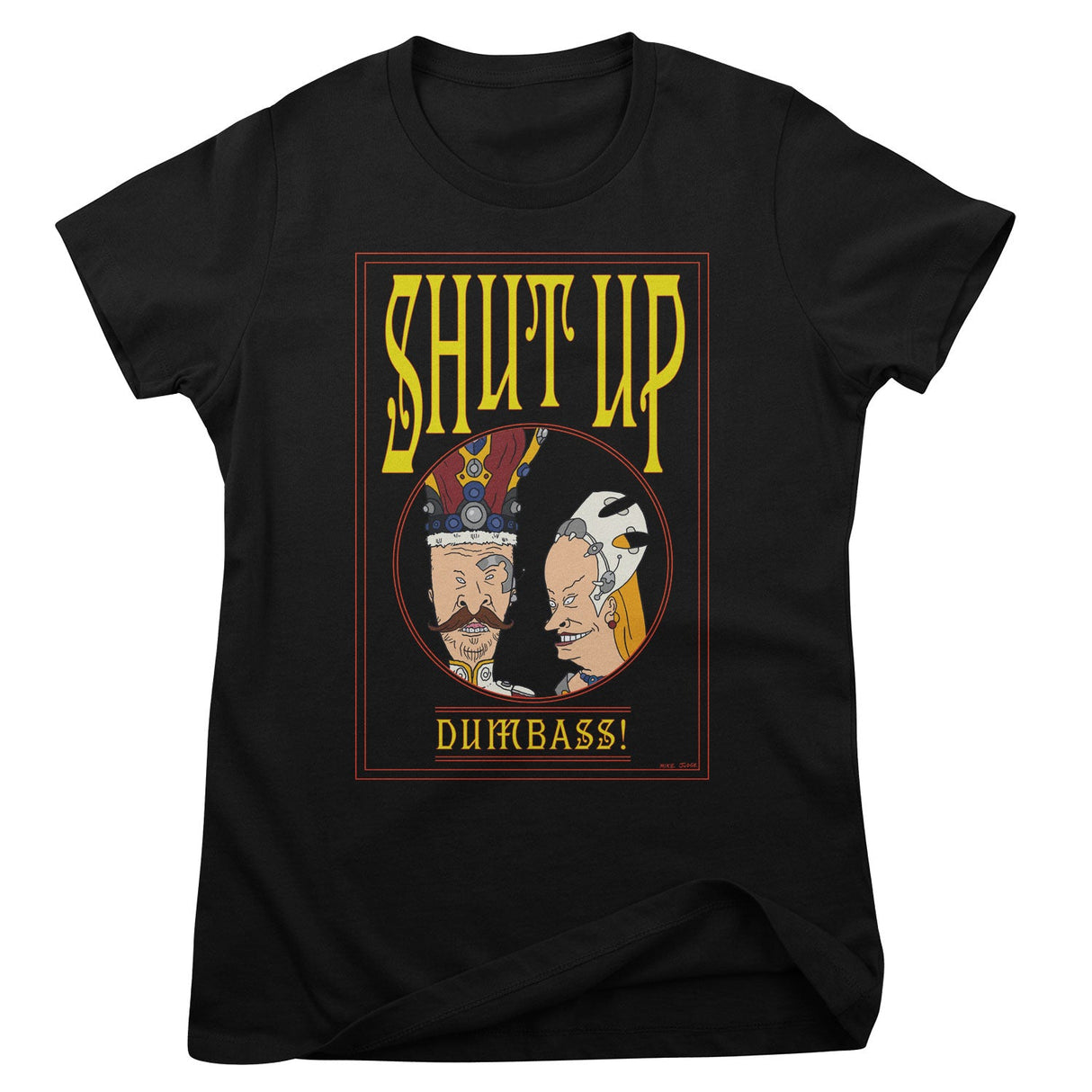Beavis and Butt-Head - Shut Up Dumbass! Women T-Shirt