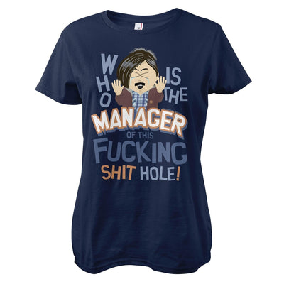 South Park - Who Is The Manager Of This Shit Hole Women T-Shirt