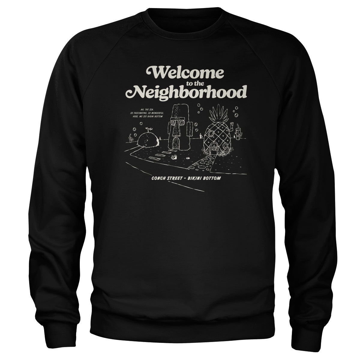 SpongeBob SquarePants - Bikini Bottom - Welcome To The Neighborhood Sweatshirt