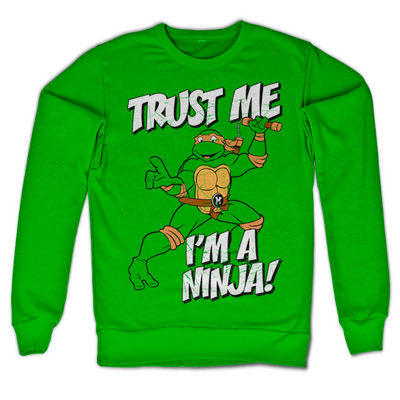 Teenage Mutant Ninja Turtles - Trust Me, I'm A Ninja Sweatshirt