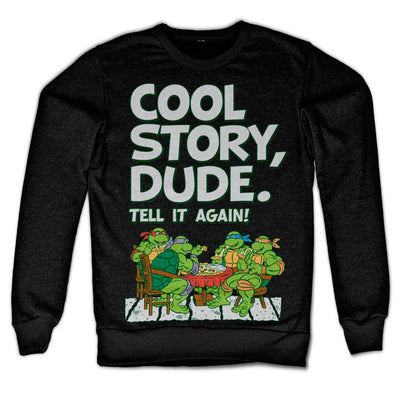 Teenage Mutant Ninja Turtles - TMNT - Cool Story Dude Sweatshirt