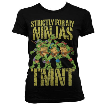 Teenage Mutant Ninja Turtles - TMNT - Strictly For My Ninjas Women T-Shirt