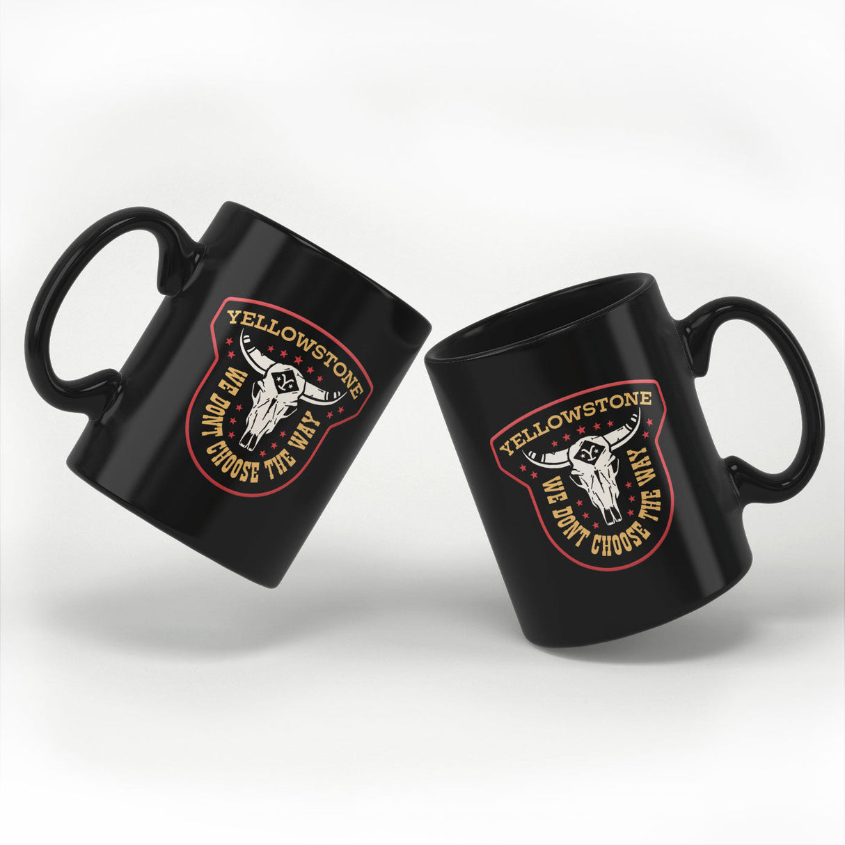 Yellowstone - We Don't Choose The Way Coffee Mug