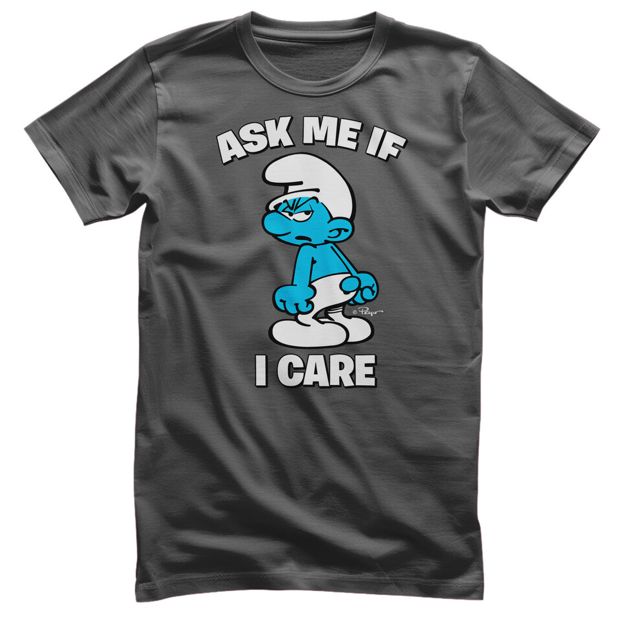 Smurfs - The Smurfs - Ask Me If I Care Mens T-Shirt