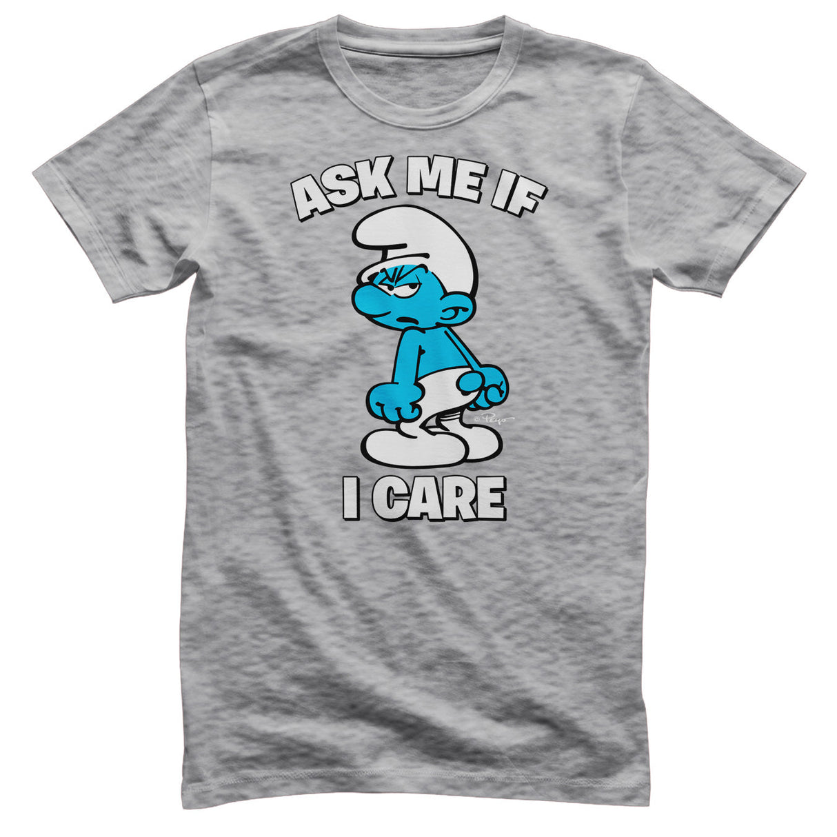 Smurfs - The Smurfs - Ask Me If I Care Mens T-Shirt