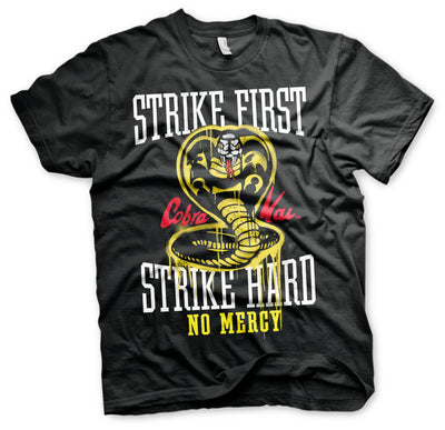 Cobra Kai - Strike First - Strike Hard - No Mercy Mens T-Shirt