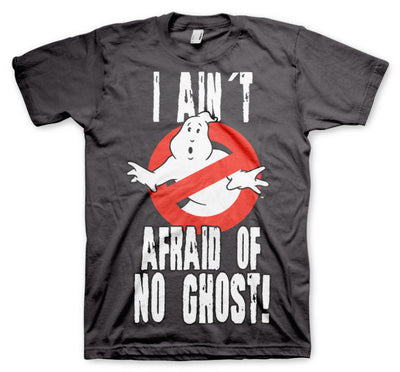 Ghostbusters - I Ain't Afraid of No Ghost Mens T-Shirt