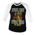 Cobra Kai - Strike First - Strike Hard - No Mercy Baseball 3/4 Sleeve T-Shirt