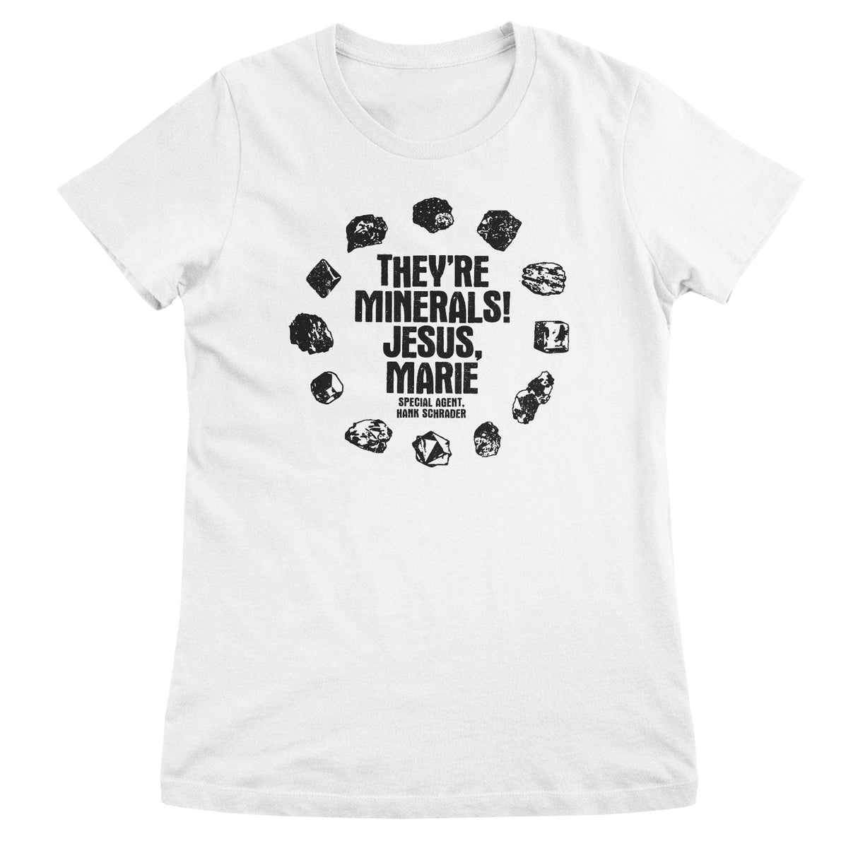 Breaking Bad - They're Just Minerals Women T-Shirt