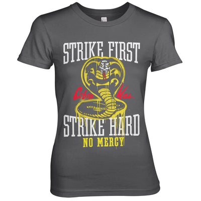 Cobra Kai - Strike First - Strike Hard - No Mercy Women T-Shirt