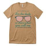 The Big Lebowski - I'm The Dude Mens T-Shirt