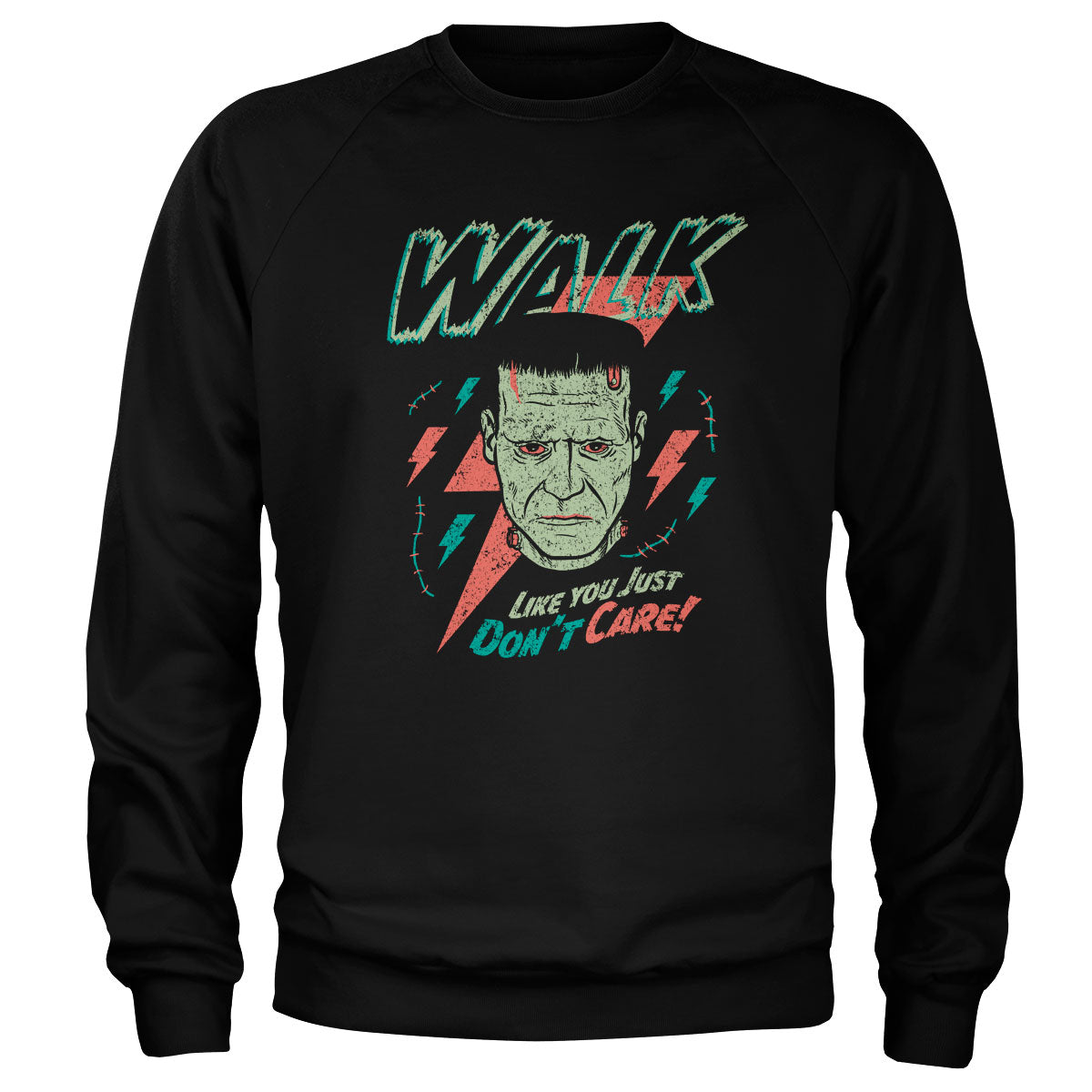 Universal Monsters - Frankenstein - Walk Like You Just Don't Care Sweatshirt