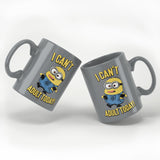 Minions - Despicable Me - I Can't Adult Today! Coffee Mug