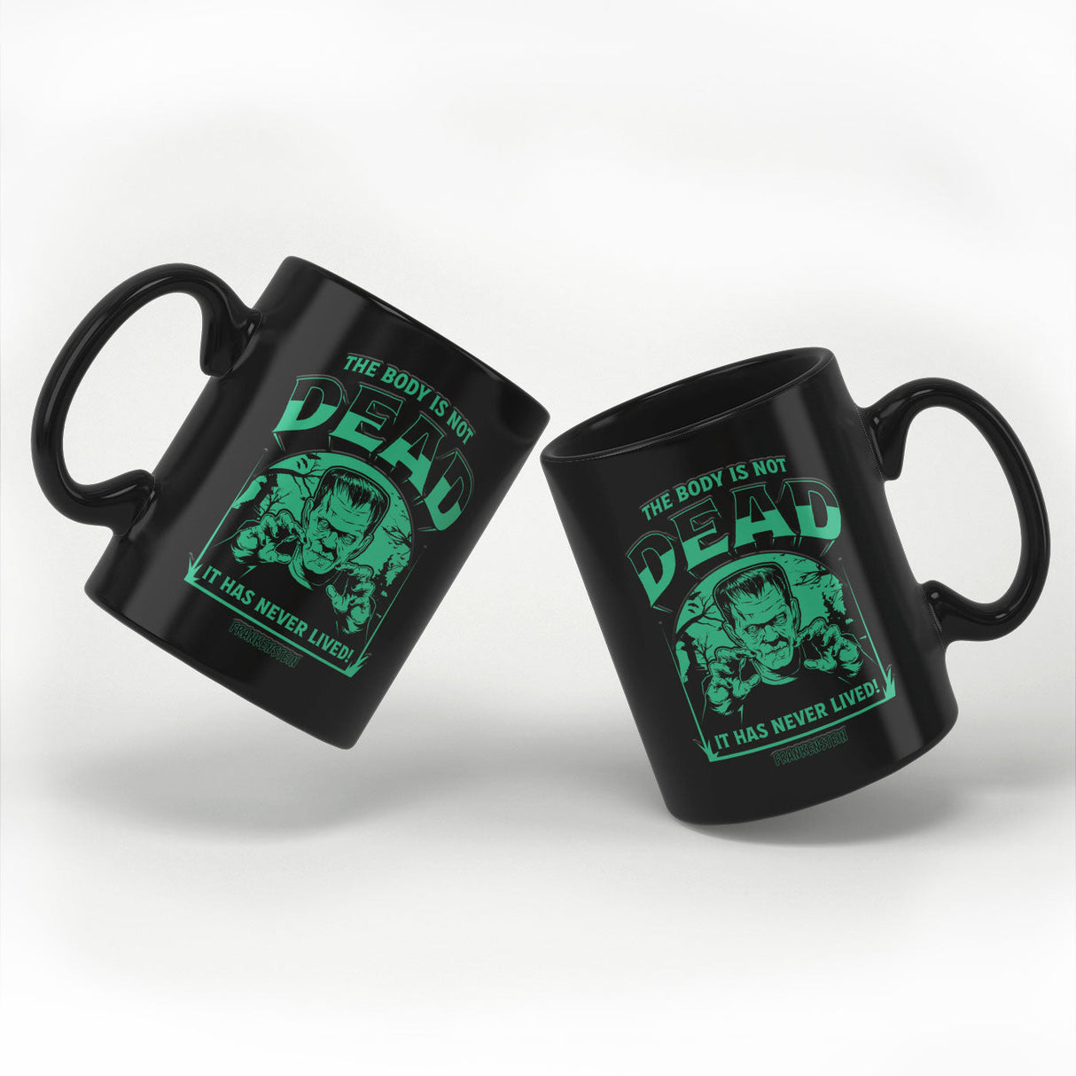 Universal Monsters - The Body Is Not Dead Coffee Mug