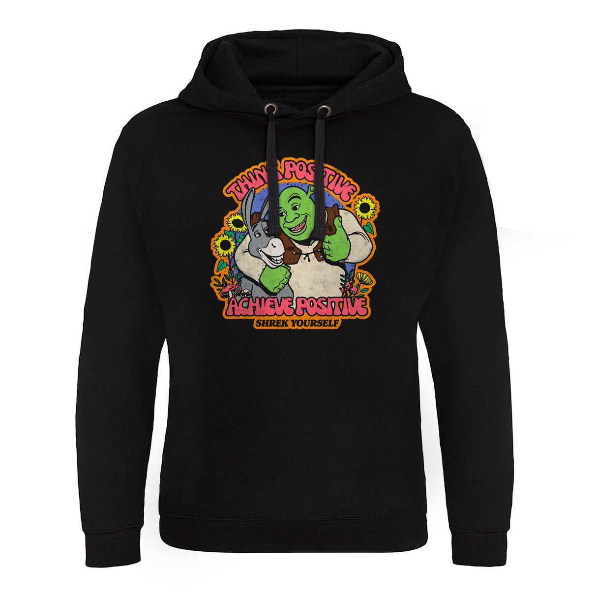 Shrek - Think Positive - Achieve Positive Epic Hoodie