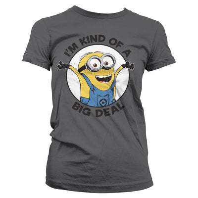 Minions - I'm Kind of A Big Deal Women T-Shirt