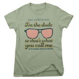 The Big Lebowski - I'm The Dude Women T-Shirt